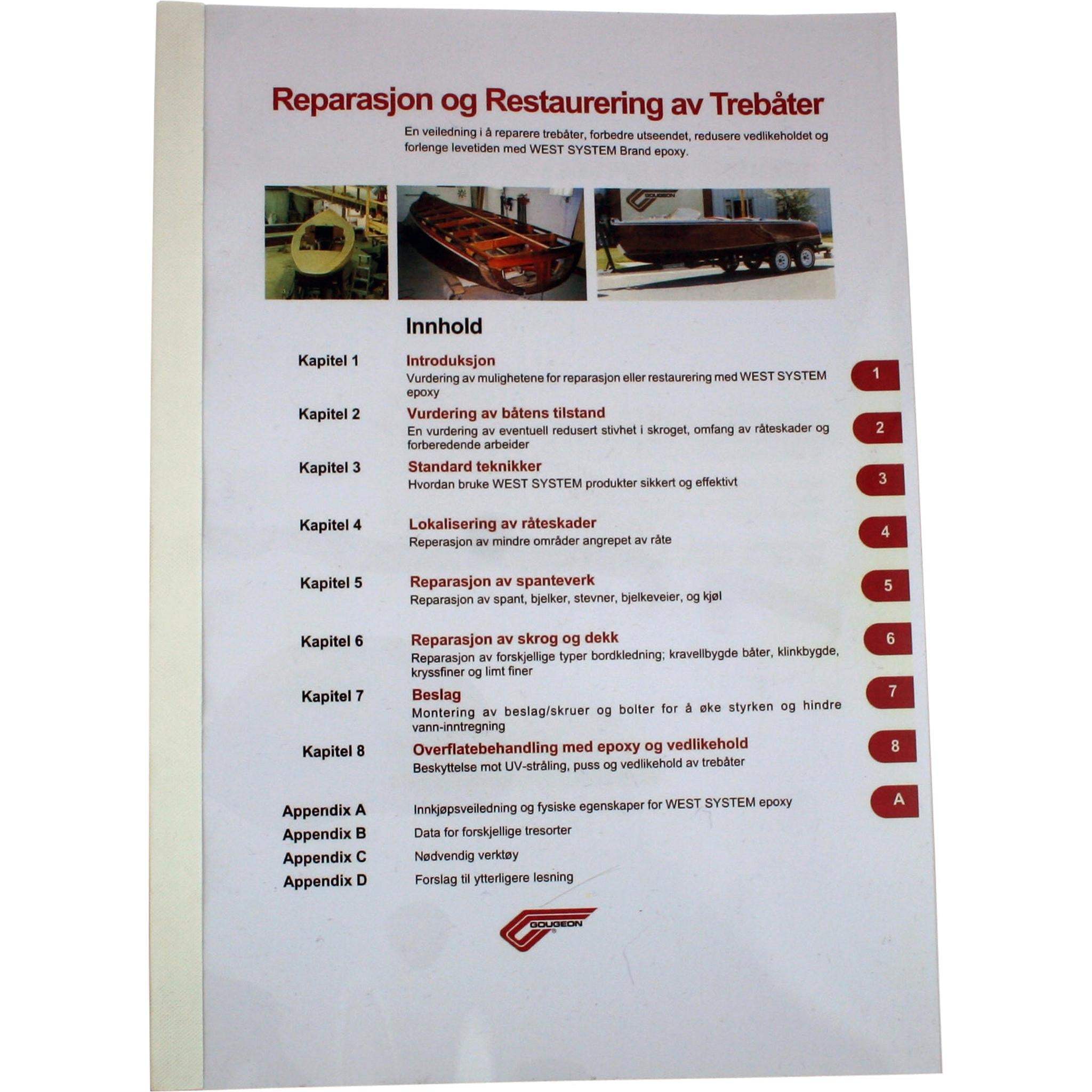 Bok Rep. og restaurering trebåt